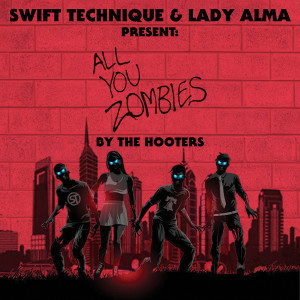 Swift Technique的專輯All You Zombies