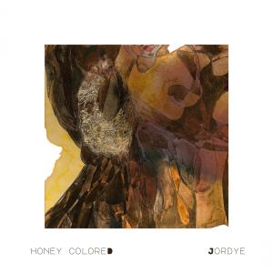 收聽Jordye的Honey Colored歌詞歌曲