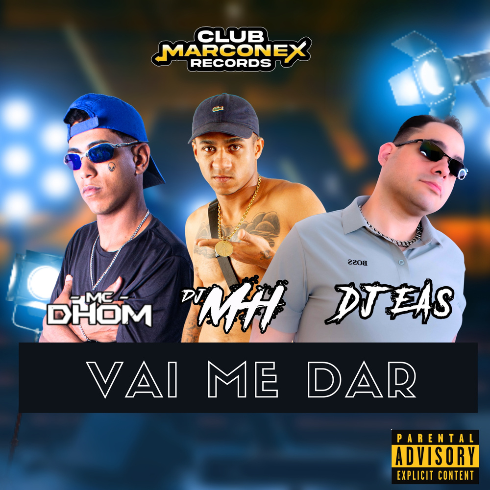 Vai Me Dar (Explicit)