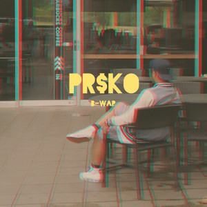 ดาวน์โหลดและฟังเพลง Pr$ko (Explicit) พร้อมเนื้อเพลงจาก B