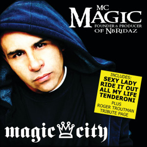 อัลบัม Magic City ศิลปิน Mc Magic