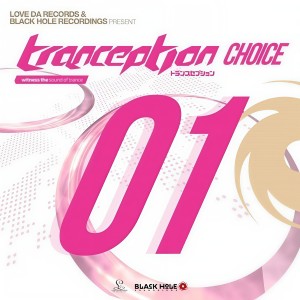 Various Artists的專輯Love Da Records & Black Hole Recordings Present: Tranception Choice 01