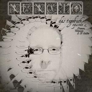 Nuncio的專輯Das Tagebuch (Episode 2 Demos Remixe & B-Seiten) (Explicit)