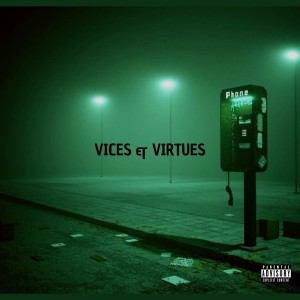 อัลบัม Vices & Virtues (Explicit) ศิลปิน Cris Montana