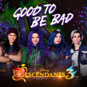 收聽Dove Cameron的Good to Be Bad (From "Descendants 3")歌詞歌曲