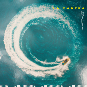 ดาวน์โหลดและฟังเพลง La Manera พร้อมเนื้อเพลงจาก Elio Leiros