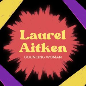Album Bouncing Woman oleh Laurel Aitken