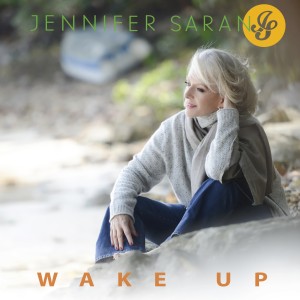 Jennifer Saran的專輯Wake Up