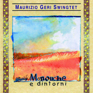 Listen to Stanzetta song with lyrics from Maurizio Geri Swingtet