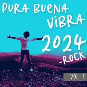 อัลบัม Pura Buena Vibra 2024 - Rock  Vol. 1 (Explicit) ศิลปิน Various