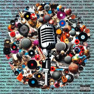 收聽Taiyamo Denku, Bofaatbeatz的Something kinda lyrical (Explicit)歌詞歌曲
