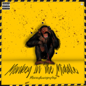 Album Monkey in the Middle (Explicit) from MONEYHUNGRY4EP