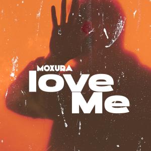 Album Love Me from Moxura