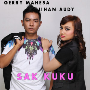 Listen to Sak Kuku song with lyrics from Jihan Audy