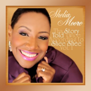 Shelia Moore的專輯Tha Story Told Twice According to Shee Shee Vol. 1