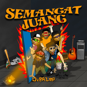 ดาวน์โหลดและฟังเพลง Semangat Juang พร้อมเนื้อเพลงจาก Overlap