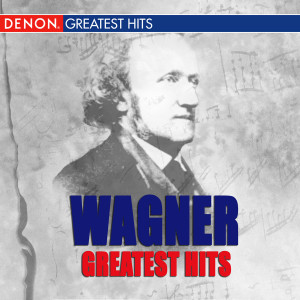 Various的專輯Wagner's Greatest Hits