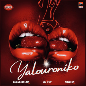 Listen to Yalouroniko (Explicit) song with lyrics from Lil Pop