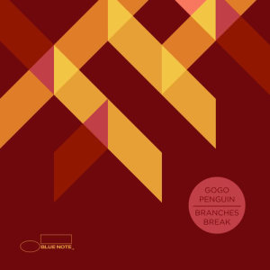 ดาวน์โหลดและฟังเพลง Branches Break (Radio Edit) พร้อมเนื้อเพลงจาก GoGo Penguin