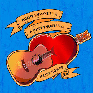 อัลบัม Heart Songs ศิลปิน Tommy Emmanuel