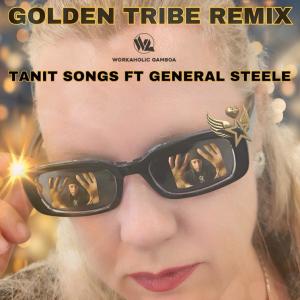 General Steele的專輯Golden tribe (Remix)