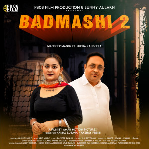 Listen to Badmashi 2 song with lyrics from Mandeep Mandy