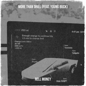 Listen to More Than Drill (Explicit) song with lyrics from RELL MONEY