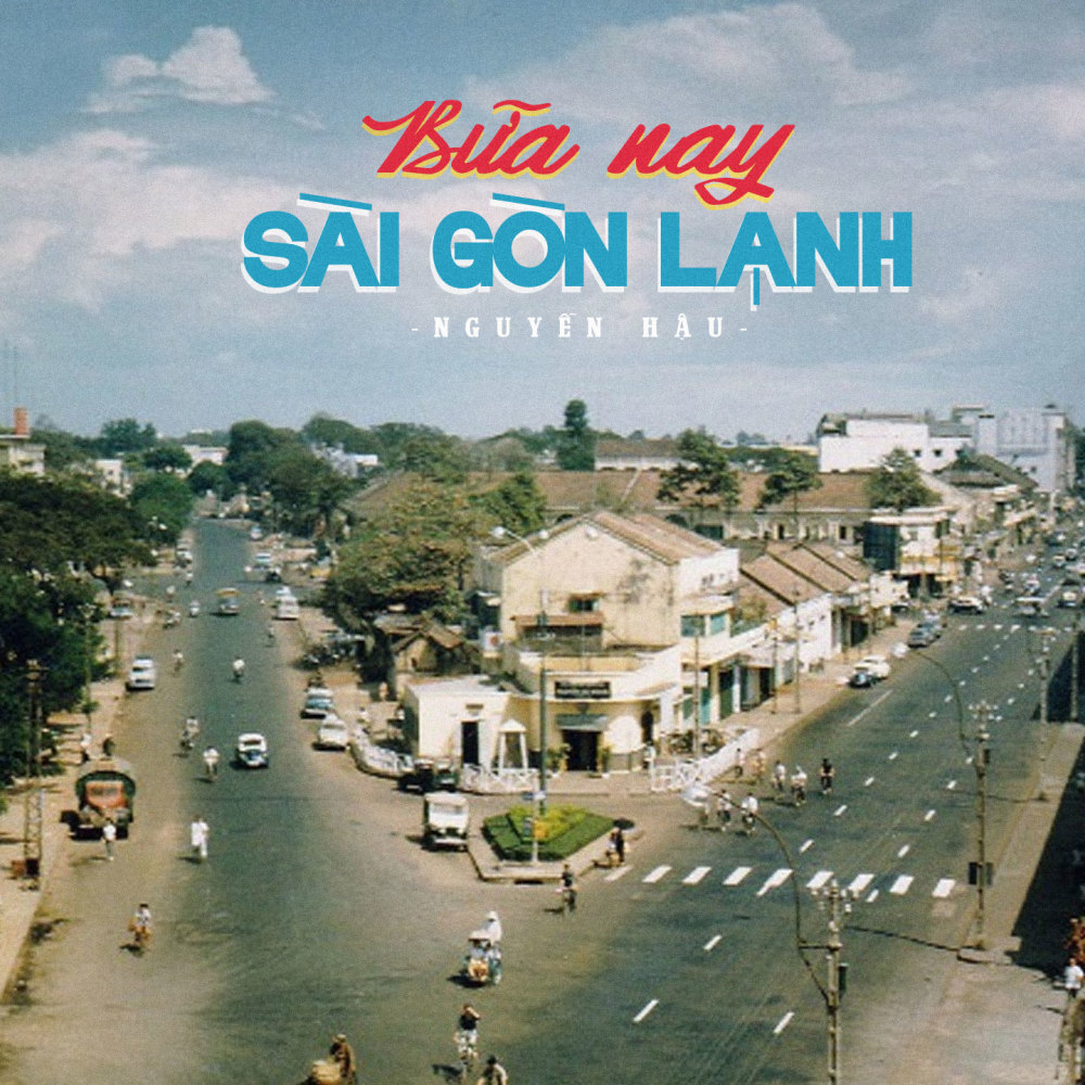 Bữa Nay Sài Gòn Lạnh