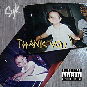 SYK的專輯Thank You (Explicit)