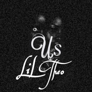 Lil Theo的專輯Us (Explicit)