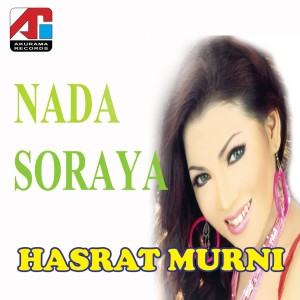 Dengarkan lagu Tak Mungkin nyanyian Nada Soraya dengan lirik