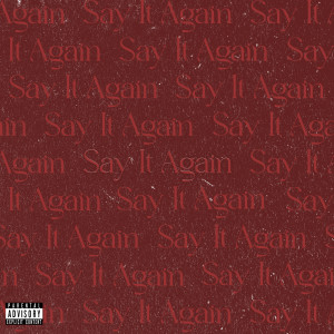 Album Say It Again (Explicit) from Ian