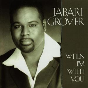 ดาวน์โหลดและฟังเพลง When I'm With You พร้อมเนื้อเพลงจาก Jabari Grover