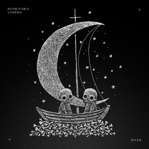 Album River from Hometown Losers