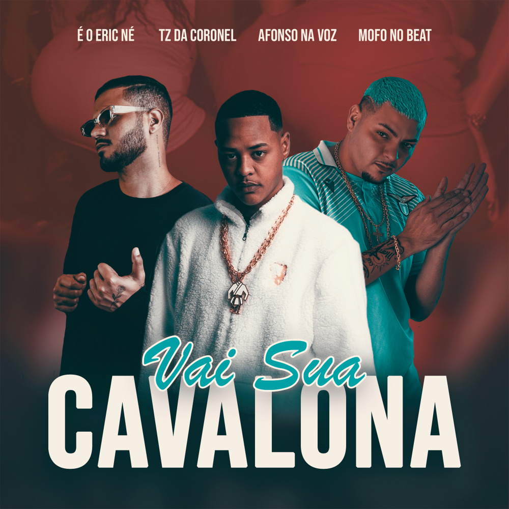 Vai Sua Cavalona (Explicit)