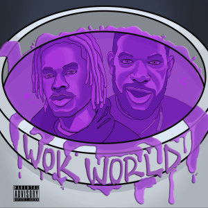Marty Baller的專輯Wok World (Explicit)