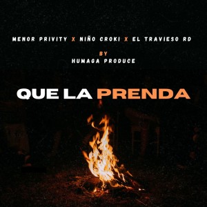 El Menor Privity的專輯Que La Prenda