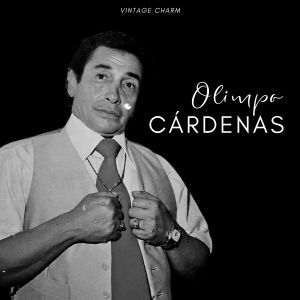 Olimpo Cardenas的专辑Olimpo Cárdenas (Vintage Charm)