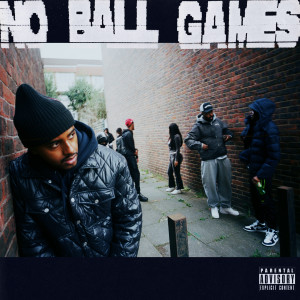 cityboymoe的專輯NO BALL GAMES (Explicit)