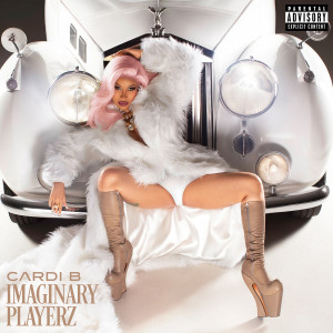Cardi B的專輯Imaginary Playerz (Explicit)