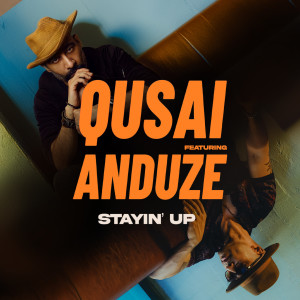 Stayin' Up dari Anduze