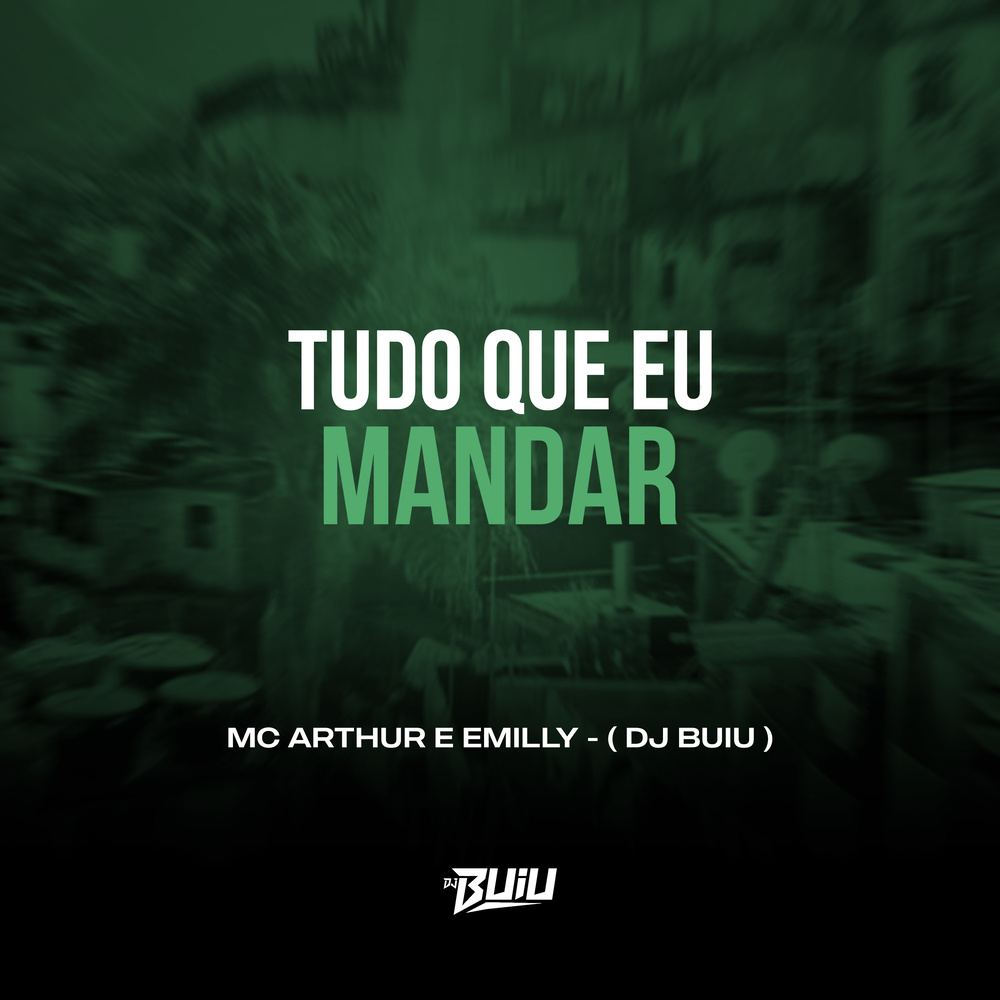 Tudo que eu Mandar (Explicit)
