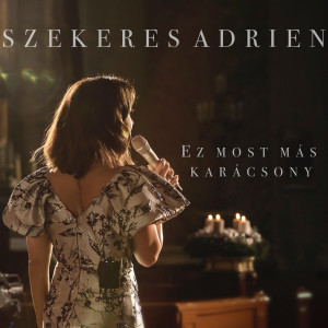Szekeres Adrien的專輯Ez most más karácsony