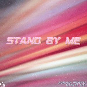 Adriana Proenza的专辑Stand by Me