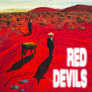 Siwa的专辑Red Devils (Explicit)