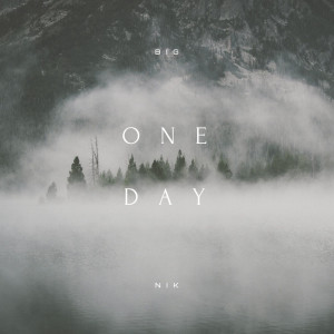 Dengarkan lagu OneDay nyanyian BigNik dengan lirik