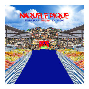 Album Naquele Pique from BADZILLA
