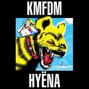 KMFDM的專輯HYËNA (Explicit)