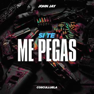 John Jay的專輯si te me pegas (Explicit)