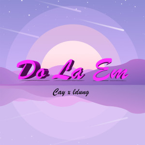 Album Do La Em oleh Cay